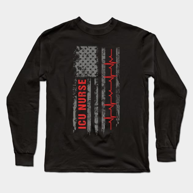 ICU Nurse Critical Care American Flag T-Shirt Long Sleeve T-Shirt by AKSA shop